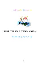 50 Đề thi học kỳ 2 môn Tiếng Anh Lớp 8